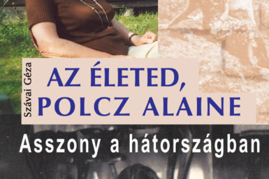 Az életed, Polcz Alaine