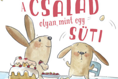A család olyan, mint egy süti