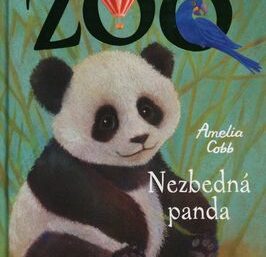 Amelia Cobb: Zara a jej Záchranná Zoo – Nezbedná panda