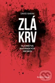 Dávid Barak: Zlá krv