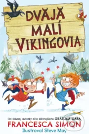 Francesca Simon: Dvaja malí Vikingovia