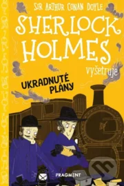 Sir Arthur Conan Doyle: Sherlock Holmes 8. Ukradnuté plány.