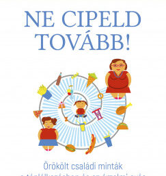 Lukács Liza: Ne cipeld tovább!