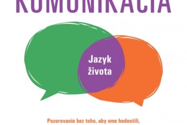 Marshall B. Rosenberg: Nenásilná komunikácia
