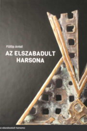 Fülöp Antal: Az elszabadult harsona